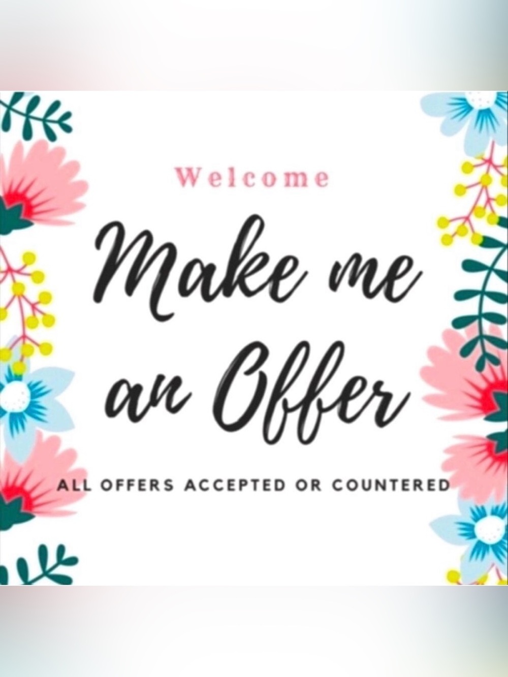 Make Me An Offer Decorative Welcome Sign - White with Pink Accents